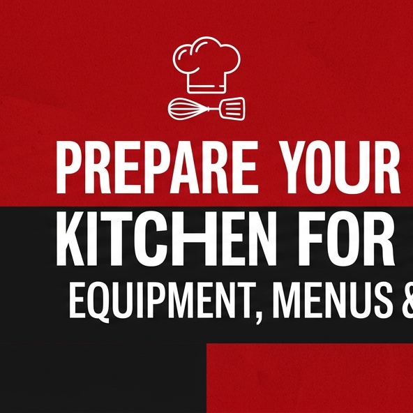 Prepare Your Restaurant Kitchen for Summer: Equipment, Menus & Efficiency Tips